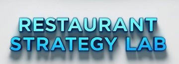 Restaurant Strategy Lab